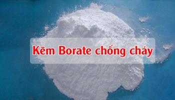 KẼM BORATE VÀ TÁC DỤNG CHỐNG CHÁY