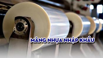 ÁP THUẾ CHỐNG BÁN PHÁ GIÁ TỐI ĐA HƠN 23% VỚI MÀNG NHỰA NHẬP KHẨU