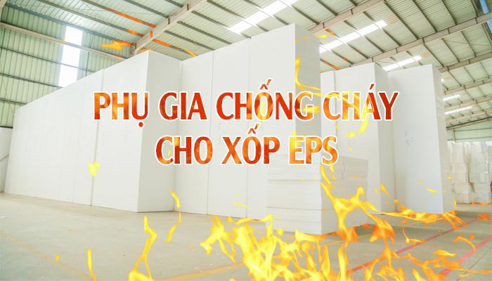 PHỤ GIA CHỐNG CHÁY CHO XỐP EPS