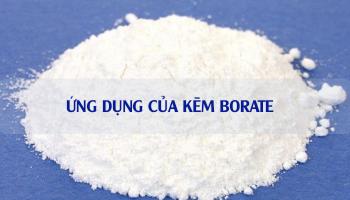 ỨNG DỤNG CỦA KẼM BORATE