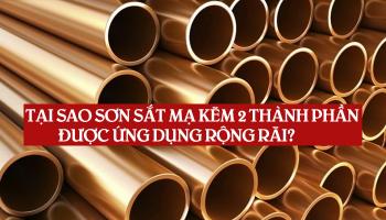 TẠI SAO SƠN SẮT MẠ KẼM 2 THÀNH PHẦN ĐƯỢC ỨNG DỤNG RỘNG RÃI?