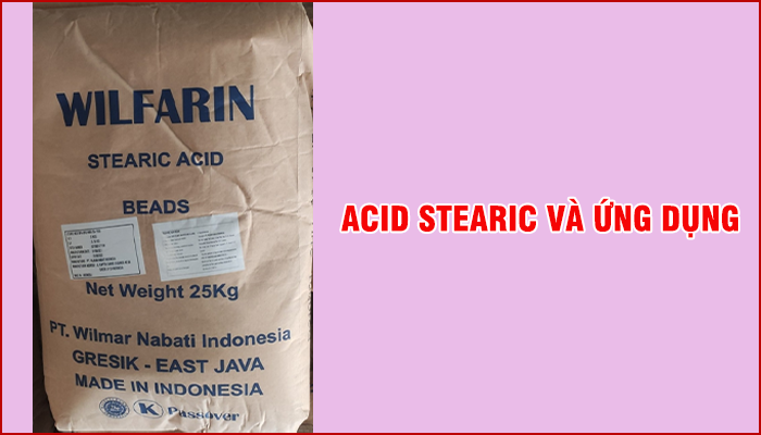 ACID STEARIC VÀ ỨNG DỤNG TRONG ĐỜI SỐNG