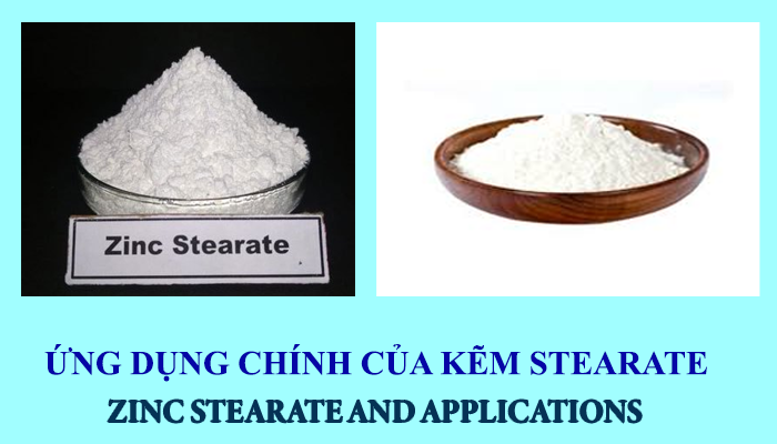 ỨNG DỤNG CHÍNH CỦA KẼM STEARATE